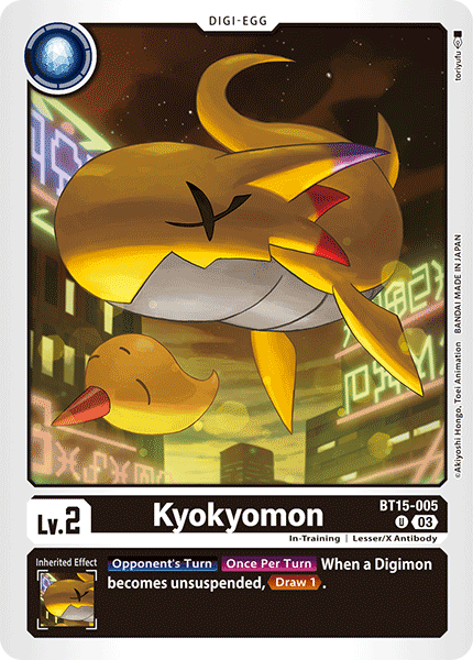 BT15-005 Kyokyomon