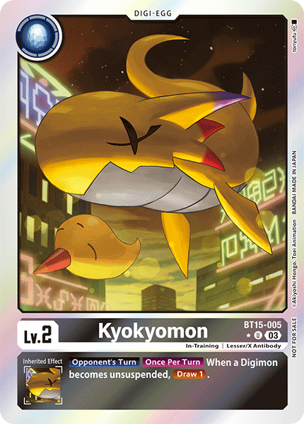 BT15-005 Kyokyomon (Foil)