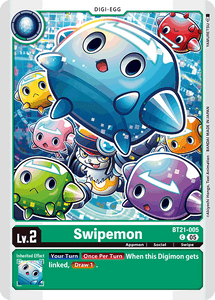 BT21-005 Swipemon