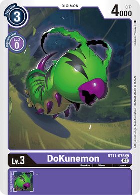 BT11-075 DoKunemon