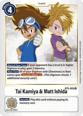 BT5-093 Tai Kamiya & Matt Ishida